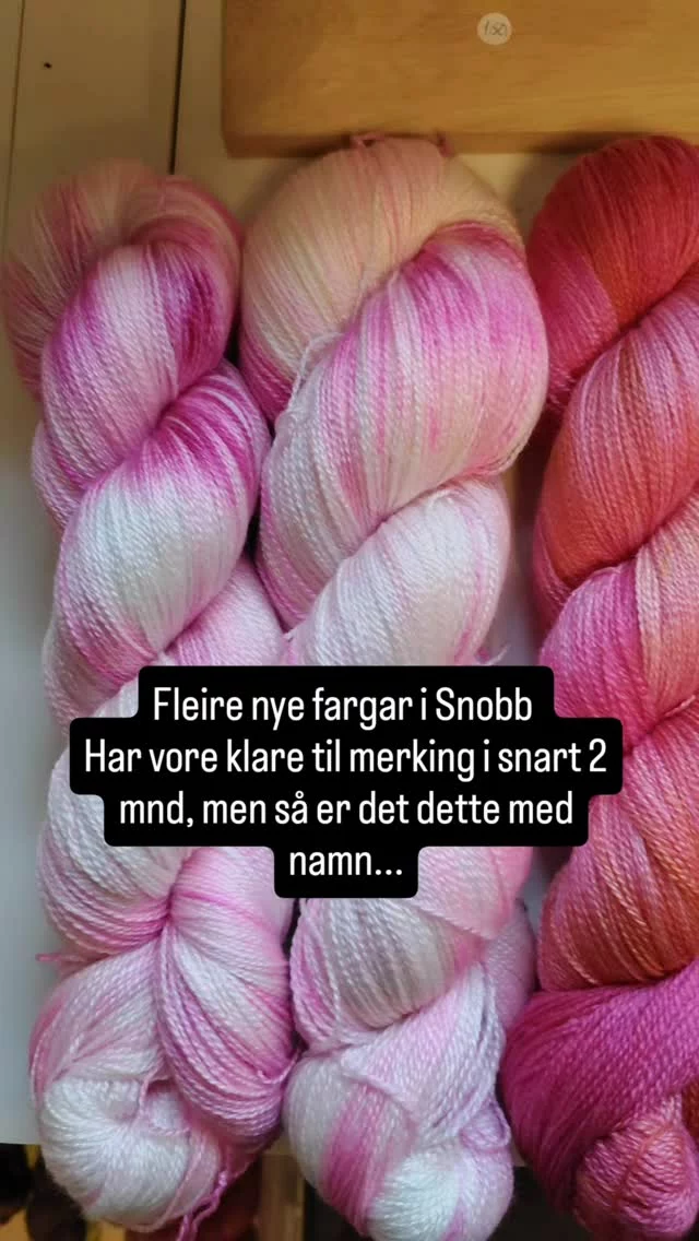 Og som vanleg klarar eg ikkje å finna på namn til nye fargar....